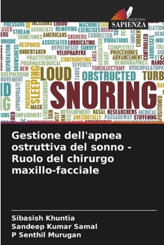 Gestione dell'apnea ostruttiva del sonno - Ruolo del chirurgo maxillo-facciale (Italian Edition)