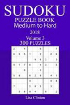 Paperback 300 Medium to Hard Sudoku Puzzle Book - 2018 Book