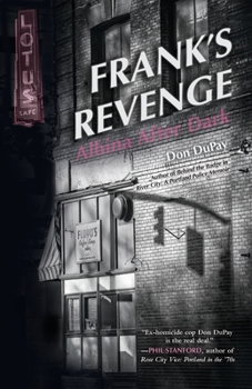 Paperback Frank's Revenge: Albina After Dark Book