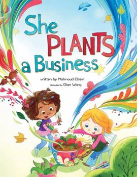 Paperback She Plants A Business: Kids Entrepreneurship Book