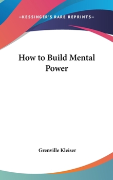 Hardcover How to Build Mental Power Book