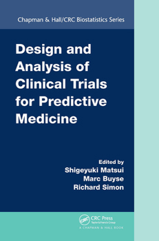 Hardcover Design and Analysis of Clinical Trials for Predictive Medicine Book