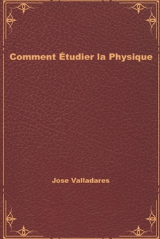 Comment Étudier la Physique (French Edition)