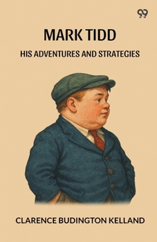 Mark Tidd His Adventures And Strategies