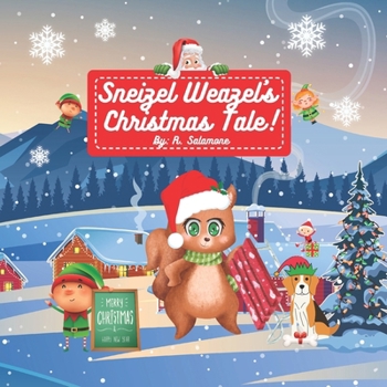 Paperback Sneizel Weazel's Christmas Tale! Book