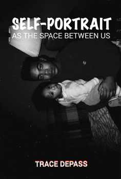 Paperback Self-Portrait as the Space Between Us Book