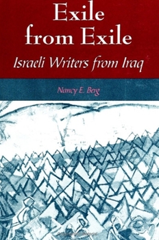 Paperback Exile from Exile: Israeli Writers from Iraq Book