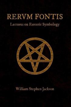 Hardcover RERUM FONTIS Lectures on Esoteric Symbology Book