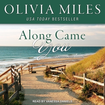 Along Came You - Book #2 of the Oyster Bay