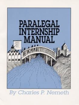 Paperback Paralegal Internship Manual: A Student Guide to Career Success Book