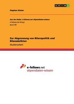 Paperback Zur Abgrenzung von Bilanzpolitik und Bilanzdelikten [German] Book