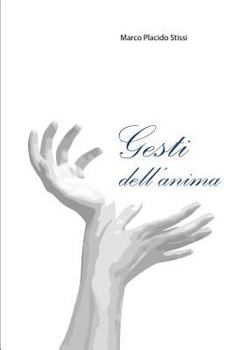 Paperback Gesti dell'anima [Italian] Book