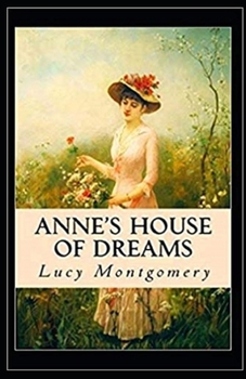 Paperback Anne's House of Dreams Illustrated Book