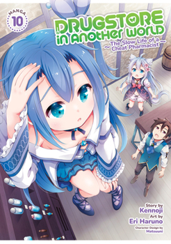 Paperback Drugstore in Another World: The Slow Life of a Cheat Pharmacist (Manga) Vol. 10 Book