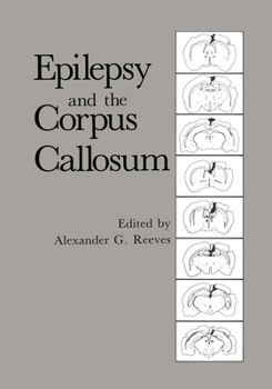 Hardcover Epilepsy and the Corpus Callosum Book
