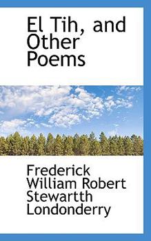El Tih, and Other Poems