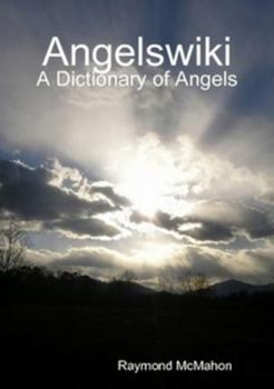 Paperback Angelswiki - A Dictionary of Angels Book