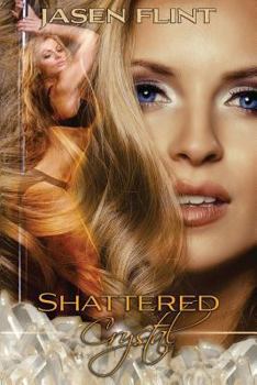 Paperback Shattered Crystal Book