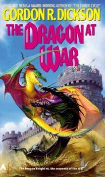 The Dragon at War - Book #4 of the Dragon Knight