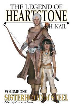 Paperback The Legend of Heartstone: Sisterhood of Steel Book