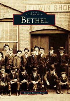 Bethel - Book  of the Images of America: Connecticut