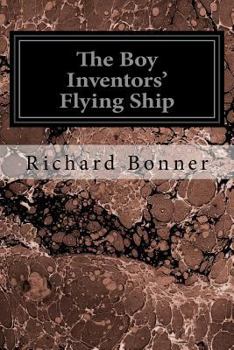 Paperback The Boy Inventors' Flying Ship Book