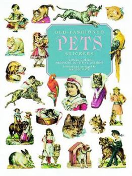 Paperback Old-Fashioned Pets Stickers (Dover Stickers) Book