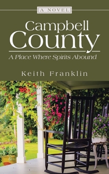 Paperback Campbell County: A Place Where Spirits Abound Book