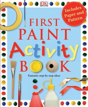 Spiral-bound First Paint Activity Book [With Art Paper] Book