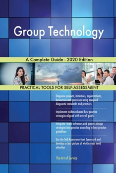 Paperback Group Technology A Complete Guide - 2020 Edition Book