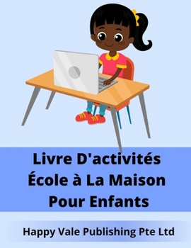 Paperback Livre D'activités École à La Maison Pour Enfants [French] Book