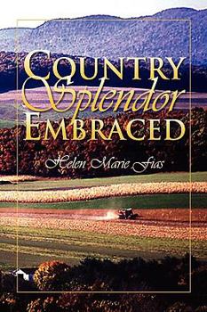Paperback Country Splendor Embraced Book