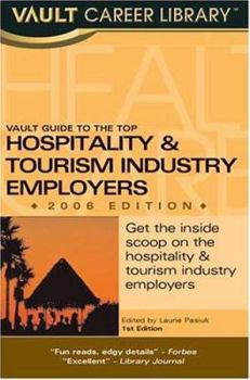 Paperback Vault Guide to Hospitality & Tourism Industry Employers Book