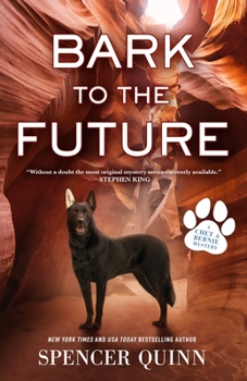 Paperback Bark to the Future: A Chet & Bernie Mystery Book