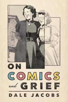 Paperback On Comics and Grief Book