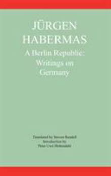 A Berlin Republic: Writings on Germany
