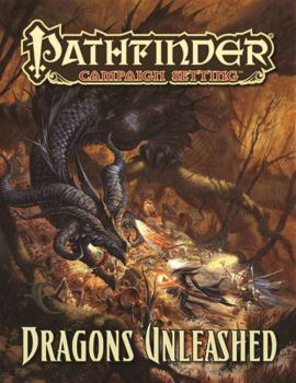 Paperback Pathfinder Campaign Setting: Dragons Unleashed Book