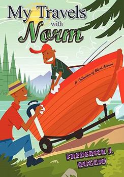 Paperback My Travels with Norm: A Collection of Short Stories Book
