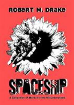 Paperback Spaceship: A collection of quotes for the misunderstood. Book