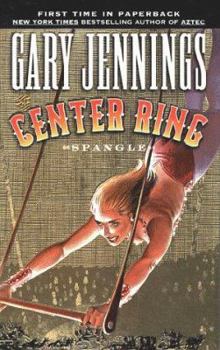 The Center Ring: Spangle #2 (Spangle) - Book #2 of the Spangle