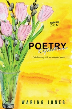 Paperback Poetry Reflections: Celebrating 80 wonderful years Book