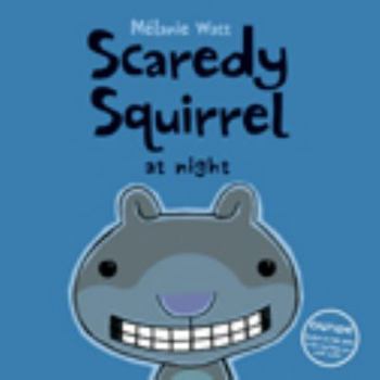 Hardcover Scaredy Squirrel at Night Book