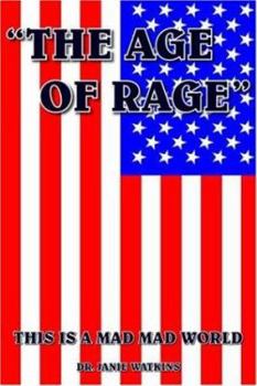 Paperback "The Age of Rage": This Is a Mad Mad World Book