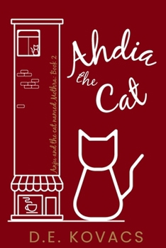 Paperback Ahdia the Cat: Anju and the Cat Named Mothra Book 2 Book
