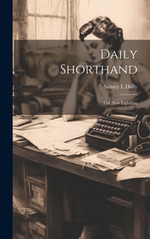 Hardcover Daily Shorthand; the new Lightline Book