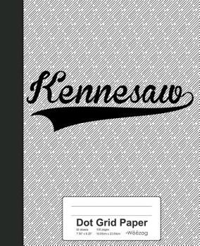 Paperback Dot Grid Paper: KENNESAW Notebook Book