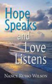 Paperback Hope Speaks and Love Listens Book