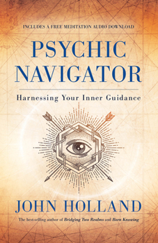 Paperback Psychic Navigator: Harnessing Your Inner Guidance Book