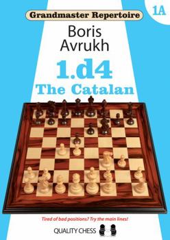 Paperback Grandmaster Repertoire 1a: 1.D4: The Catalan Book