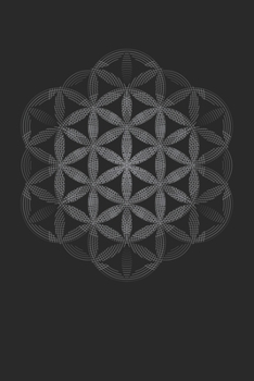 Paperback sacred geometry flower of life line art: 6" x 9" dotted grid blank 120 pages, bullet journal, notebook or diary Book